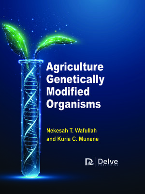 cover image of Agriculture Genetically Modified Organisms